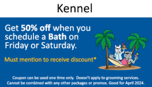 Kennel – 50% off Bath Friday & Saturday