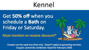 Kennel – 50% off Bath Friday & Saturday