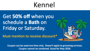 Kennel – 50% off Bath Friday & Saturday